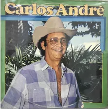 Lp Vinil Carlos André - Para Sempre Vou Te Amar - 1985 - Mv