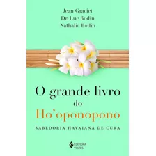 O Grande Livro Do Hooponopono