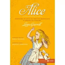 Alice: Edição Comentada E Ilustrada: Aventuras De Alice No País Das Maravilhas & Através Do Espelho, De Carroll, Lewis. Editora Schwarcz Sa, Capa Dura Em Português, 2013