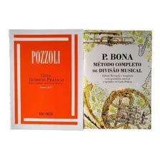 Kit Guia Teórico-prático Pozzoli E P. Bona Método Musical 