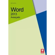 Word 2013 Avançado - Criação E Edição Profissionais