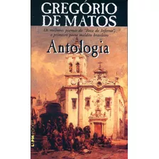 Antologia Gregório De Matos, De Barros, Higino Cosme. Série L&pm Pocket (175), Vol. 175. Editora Publibooks Livros E Papeis Ltda., Capa Mole Em Português, 1999