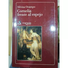 Libro:cornelia Frente Al Espejo-silvina Ocampo