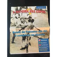 Jornal História Das Copas Fascículo 2 Folha Sp