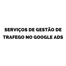 Gestão De Trafego No Google Ads