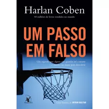 Um Passo Em Falso (myron Bolitar Livro 5), De Coben, Harlan. Editora Arqueiro Ltda., Capa Mole Em Português, 2014