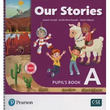 Our Stories A - Pupil's Book Pack, De Corradi, Leonor. Editorial Pearson, Tapa Blanda En Inglés Internacional, 2020