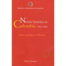 Novela Histórica En Colombia 1988-2008