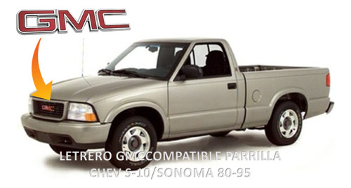 Letrero Gmc Compatible Parrilla Chev S-10/sonoma 1980-1995 Foto 3