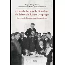 Granada Durante La Dictadura De Primo De Rivera (1923-1930)