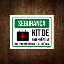 Placa Segurança Kit De Emergência Use Em Caso 27x35