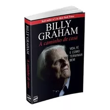 A Caminho De Casa Livro Billy Graham 