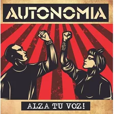 Cd Autonomía - Alza Tu Voz Rock Peruano Xxx