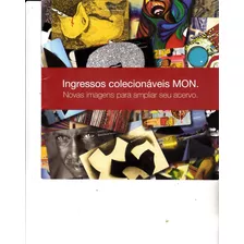 Catálogo Dos 200 Ingressos Do Mon / Todas As Foto Da Coleção