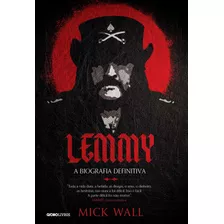 Lemmy: A Biografia Definitiva, De Wall, Mick. Editora Globo S/a, Capa Mole Em Português, 2017