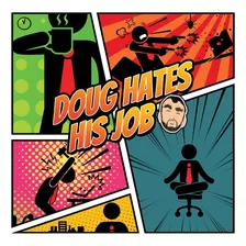 Doug Hates His Job Xbox One Series Original