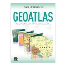 Geoatlas Mapas Políticos, Físicos, Temáticos / Anamorfoses /