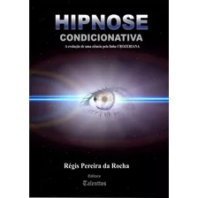 Livro Hipnose Condicionativa