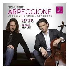 Cd Gautier Capuçon - Schubert Arpeggione Sonata, Schum