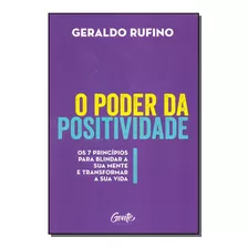 Poder Da Positividade, O - Rufino, Geraldo - Gente