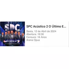 Ingressos Spc Acústico O Último Encontro 12/04/2024