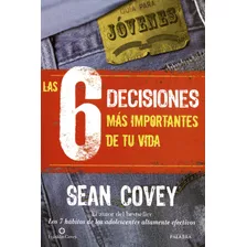 Livro - Las 6 Decisiones Mas Importantes De Tu Vida