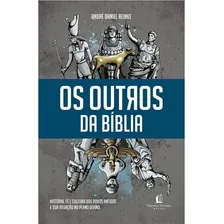 Os Outros Na Bíblia | André Daniel Reinke