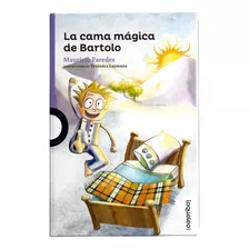 La Cama Magica De Bartolo / Mauricio Paredes