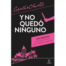 Y No Quedó Ninguno (diez Negritos)