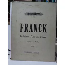 Partitura Piano Praludium, Aria Und Finale Cesar Franck