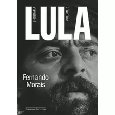 Livro - Lula, Biografia - Volume 1 - Envio Imediato