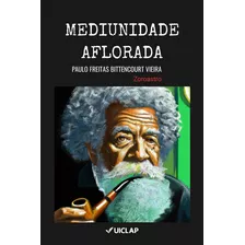 Mediunidade Aflorada 