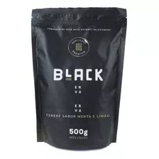 Erva Mate Premium Tereré Black Erva 500gr - Escolha O Sabor