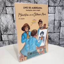 Livro Márika E O Oitavo Ano ( Coleção Jabuti ) ( Novo ) - Lino De Albergaria - Editora Saraiva