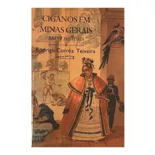 Livro: Ciganos Em Minas Gerais