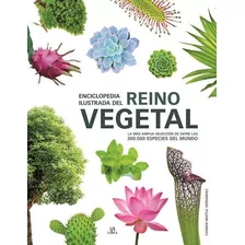 Enciclopedia Ilustrado Del Reino Vegetal (td) - Lexus