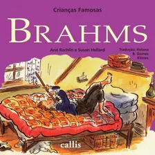 Brahms - Crianças Famosas - Callis