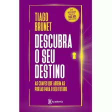 Descubra O Seu Destino | Tiago Brunet