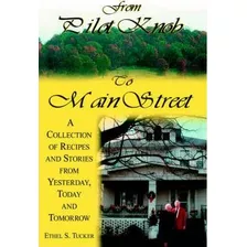 Libro From Pilot Knob To Main Street - S. Ethel Tucker