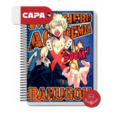 Caderno My Hero Academia Bakugou Katsuki Boku No Hero