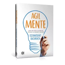 Agilmente - Mente - Cérebro - Criatividade - Memória - Vida