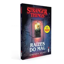 Stranger Things Raízes Do Mal Série Stranger Things Vol 1