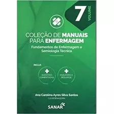 Fundamentos De Enfermagem E Semiologia Técnica