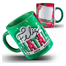 Caneca Color Feliz Natal Amor Paz Alegria (envie Foto) 23