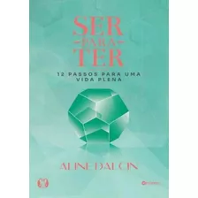 Ser Para Ter: Ser Para Ter, De Dalcin, Aline. Cdg Citadel Editora, Capa Mole, Edição 1 Em Português, 2023