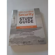 Aws Certified Security Study Guide: Specialty (scs-c01) Exam - Alexandre M.s.p. Moraes (novo/ingles)