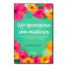 Hooponopono Sem Misterios - Luye-tanet, Laurence Pensamento