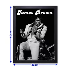 Quadro Com Moldura James Brown 01 Tamanho A2 60x42cm