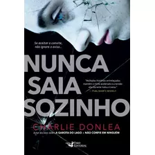 Livro Nunca Saia Sozinho