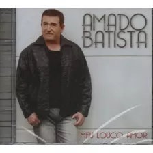 Cd Amado Batista - Meu Louco Amor - Novo Lacrado. 